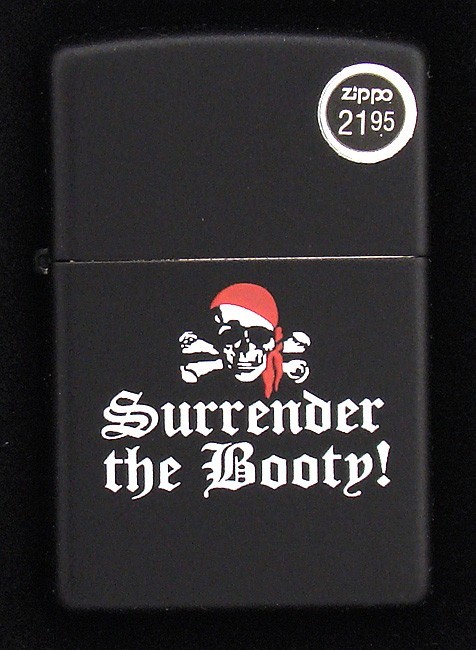 Surrender the Booty Zippo MIB Pirate Black Matte 2007